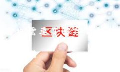 在讨论TP钱包区块链浏览器之前，我们首先需要了